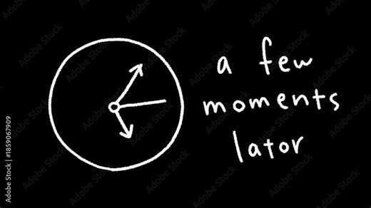 a few moments later