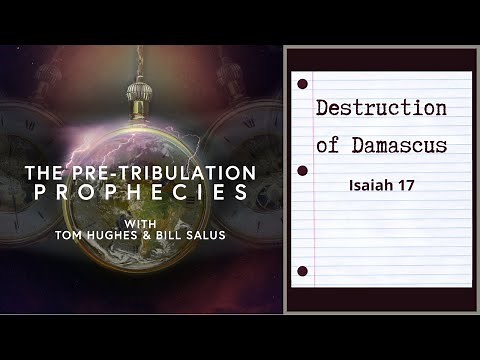 Destruction of Damascus in Isaiah 17