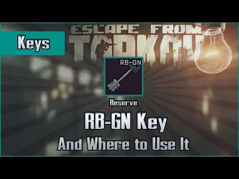 RB-GN Key and Use Location - Reserve - Escape from Tarkov Key Guide EFT