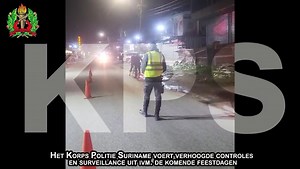 Het Korps Politie Suriname voert verhoogde controles en surveillance uit in verband met de komende feestdagen | Korps Politie Suriname
