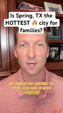 Top 3 Reasons Families Are Moving to Spring, Texas in 2025