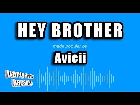 Avicii - Hey Brother (Karaoke Version)