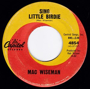 Mac Wiseman - Sing Little Birdie