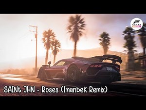 SAINt JHN - Roses (Imanbek Remix) [Forza Horizon 5 Soundtrack]