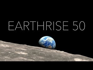 Earthrise 50 - Christmas Eve Message from Apollo 8