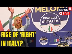 Italy Elections 2022 LIVE | General Elections In Italy | Giorgia Meloni | Italy News | News18 Live