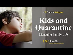 Kids & Quarantine: Managing Family Life