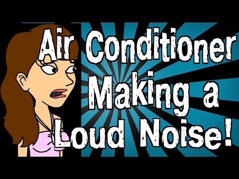 My Air Conditioner is Making a Loud Noise