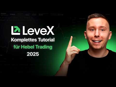 Levex Tutorial: Hebel Trading Anleitung + Meine Trading Strategie einfach erklärt (2025)