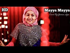 Mayya Mayya Cover By Yumna Ajin | HD VIDEO