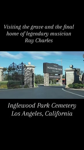Exploring the Legendary Ray Charles' Grave at Inglewood Park Cemetery