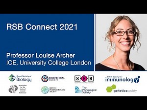 Understanding Science Capital | Professor Louise Archer | RSB Connect 2021