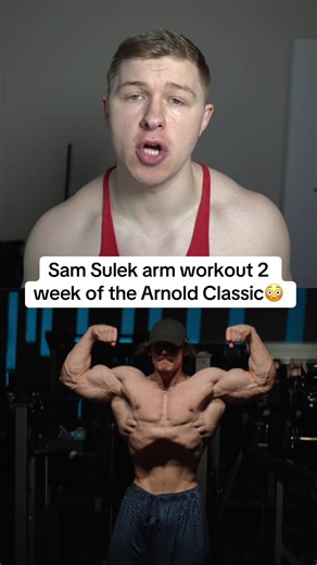 Sam Sulek's Arm Workout for the Arnold Classic