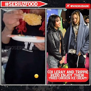 Coi Leray & her boo Trippie Redd enjoy an “fried chicken ice cream” snack 😯 Would y’all eat this 🤔⬇️ #coileray #trippieredd #foodies | soseriuzradio