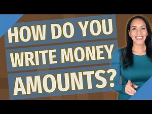 How do you write money amounts?
