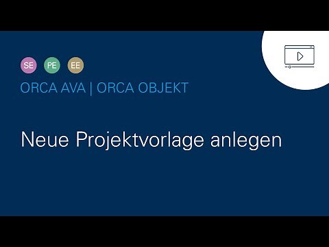 ORCA AVA, OBJEKT | Neue Projektvorlage anlegen (Version 25)