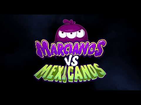 Marcianos Vs Mexicanos - Teaser Oficial