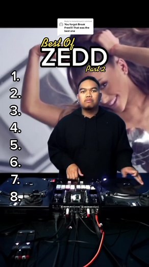 Best of Zedd: Part 2 - Top Songs for EDM Nostalgia