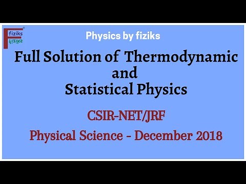 CSIR-NET/JRF Physical Science December 2018 Full Solution of Thermodynamics and Statistical Physics