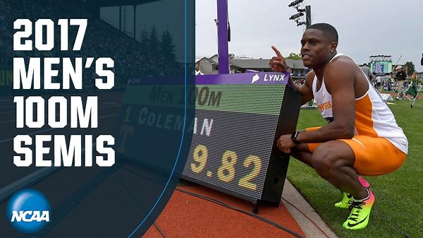 Watch Christian Coleman break the 100m dash NCAA record in 2017 semifinals