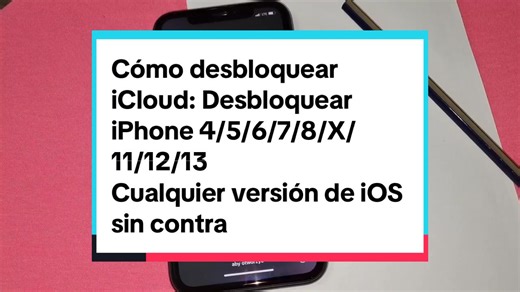 Cómo desbloquear iCloud: Desbloquear iPhone 4/5/6/7/8/X/11/12/13 Cualquier versión de iOS sin contraseña #iphone #ios #fyp