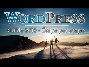 CRÉER UN SITE WORDPRESS de A à Z (2019) - Tuto Débutant 👍