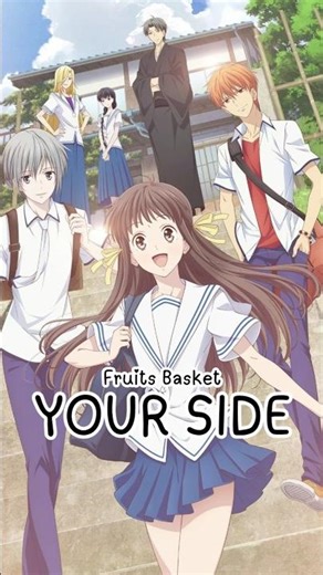 Your Side Music | Fruits Basket Edit [Anime] #shorts #love #anime #emotional #music