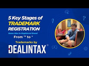 Trademark Application Process: 5 Key Stages to Registration in India | Dealintax IPR