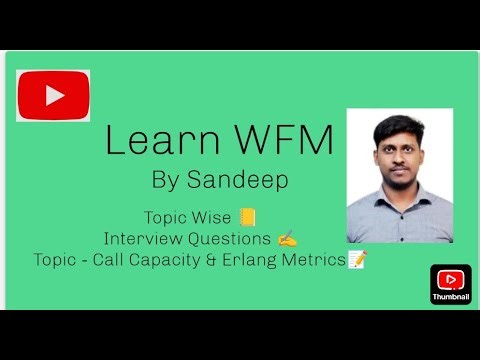 Scheduling Part 2 -Continued - Call Capacity & Erlang Metrics