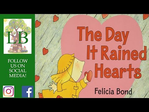 ❤️💌The Day It Rained Hearts - Read Aloud