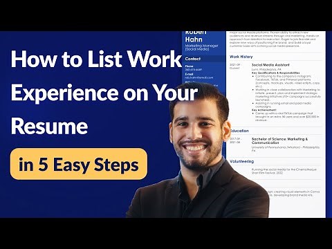 Learn How to List Work Experience on Your Resume in 5 Easy Steps