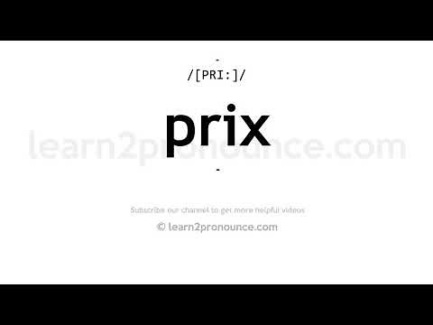 How to pronounce Prix | English pronunciation