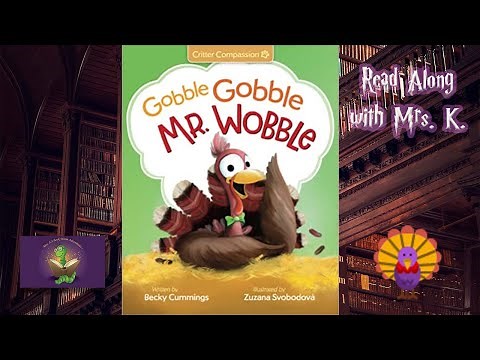 GOBBLE GOBBLE MR. WOBBLE read aloud – Kids Thanksgiving read aloud | Children’s Picture Book