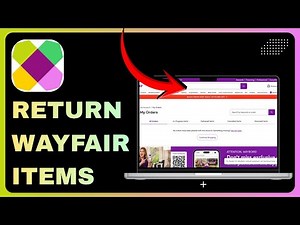 How To Return Wayfair Items - Full Guide