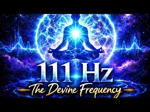 111 Hz – The Divine Frequency | 1 Hour Deep Healing Sound
