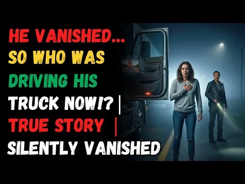 He Vanished Without a Trace—2 Years Later His Truck Was Moving Again