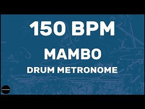 Mambo | Drum Metronome Loop | 150 BPM
