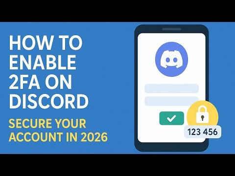 How to Enable 2FA on Discord | Secure Your Account in 2026 (Step-by-Step)