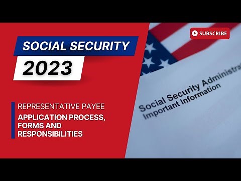Social Security Representative payee process - Social Security benefits