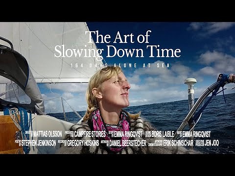 The Art of Slowing Down Time: 164 Days Alone on the Atlantic