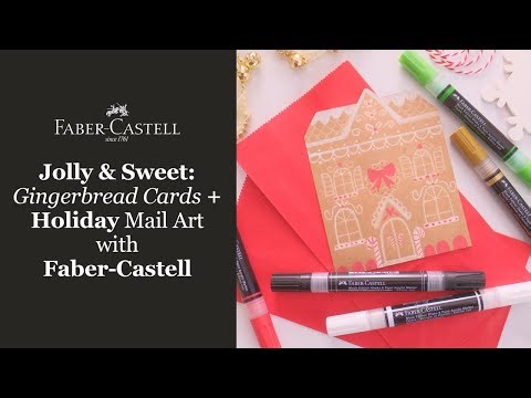 Jolly & Sweet: Gingerbread Cards + Holiday Mail Art with Faber-Castell