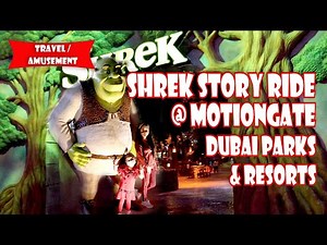 Shrek Ride Motiongate Dubai Parks & Resorts | Motiongate Theme Park in Dubai