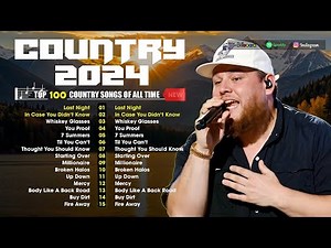 Country Music Playlist 2024 - Chris Stapleton, Morgan Wallen, Thomas Rhett, Luke Bryan, Brett Young