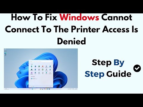 Fix "Windows Cannot Connect to the Printer – Access Is Denied" – Permissions, Drivers & Network