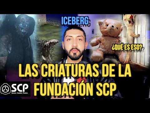 LAS CRIATURAS de la FUNDACIÓN SCP (Son reales!)