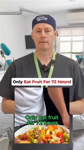 Doctor | Only eat fruit for 72 hours! #usa #health #healthy #healthtip #usa_tiktok | Instagram