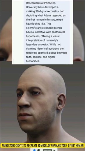 Princeton Scientists Recreate 3D Model of Adam, History’s First Human.