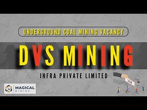 Underground Coal Mining Vacancy | DVS Mining Infra Pvt Ltd | Latest Mining Jobs 2026