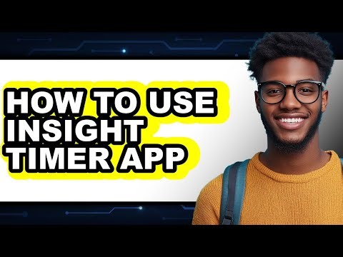 How to Use Insight Timer App (updated)