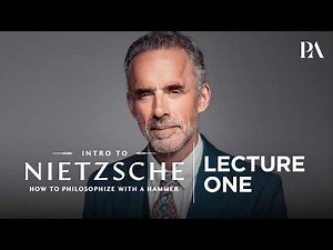Dr. Jordan B. Peterson | Introduction to Nietzsche | Lecture 1 (Official)